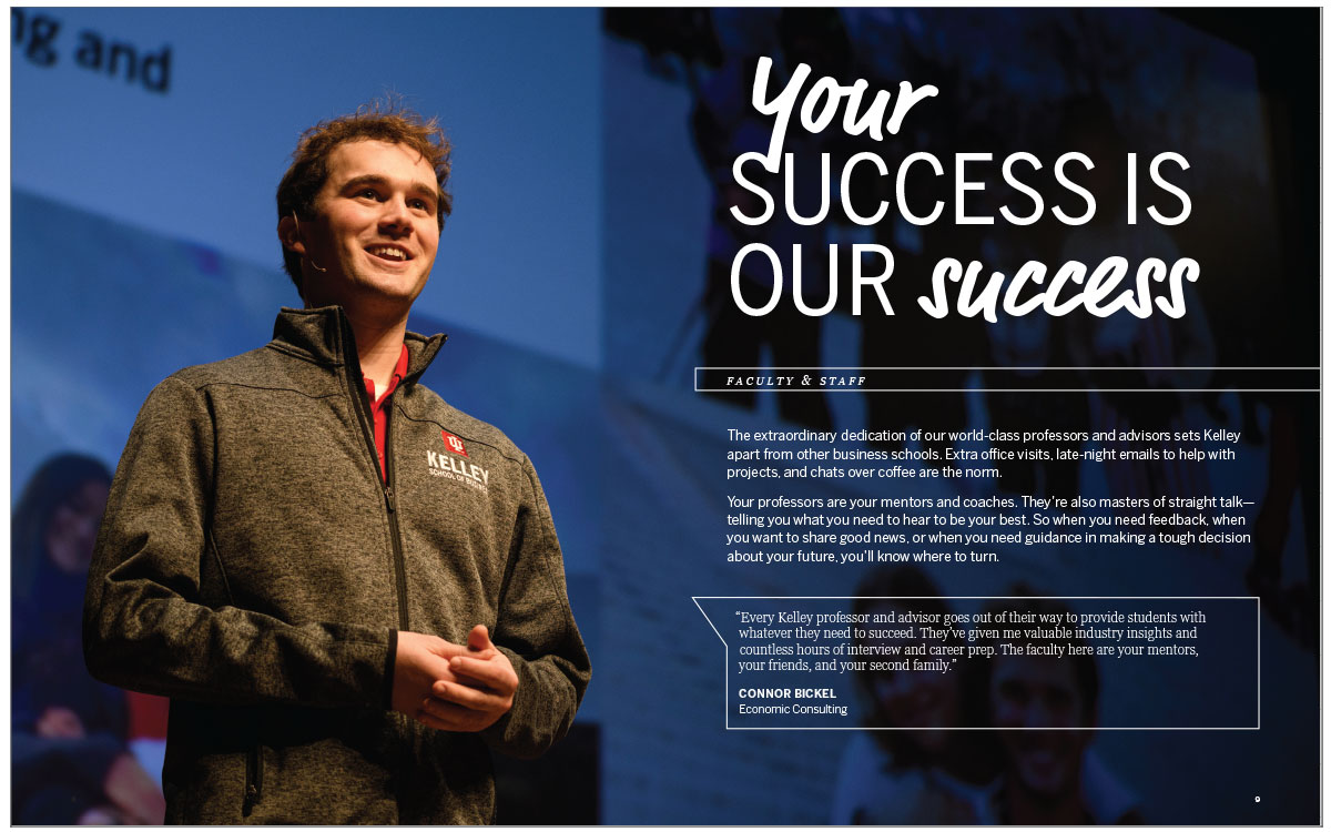 Undergraduate interior viewbook spread showing male undergraduate student in a Kelley School sweater, presenting at Direct Admit Day. The text says "Your success is our success"