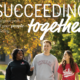 image of three students walking together with "succeeding together" as the header